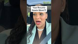 Your #resume needs more!  #careercoach