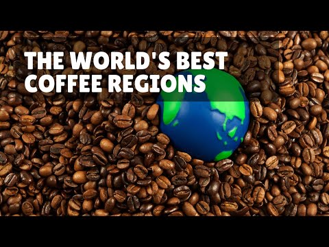 The World’s Best Coffee Growing Regions