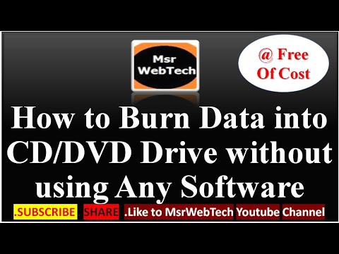 How to Burn Data into CD/DVD   @Free cost without using Any Software