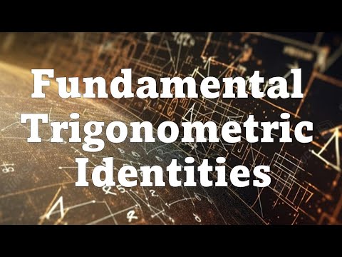 Fundamental Trigonometric Identities | Pre-calculus | Melmath360