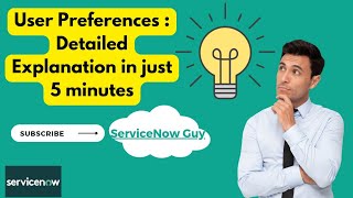 ServiceNow User Preferences - Everything You Need to Know @ServiceNowCommunity #servicenowdeveloper