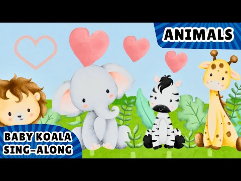 Animal Friends We Love Party 🦁 Learn About Animals | Fun Happy Vibes | Baby Koala Sing-Along