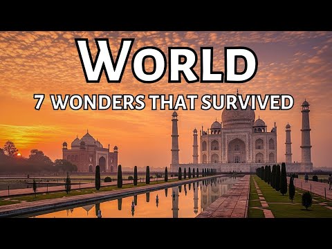 Top 7 New Wonders of the World You Must Visit Before They Change Forever