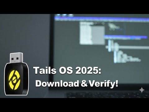 How to Install Tails OS on USB (Part 1: Download & Verify) - 2025 Guide