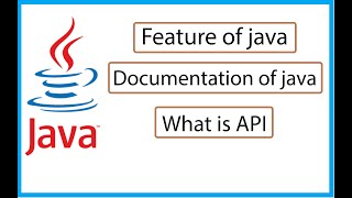 What is the feature of java-What is API-What is JDK-JVM-JRE-What is Byte code in java