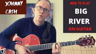 Big River Guitar Lesson - Electric Version - Johnny Cash/Luther Perkins on a Gretsch Nashville 6120