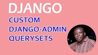 Mastering Django in Python: Custom Queryset for Child Forms from Parent (Django-Admin) [2023]