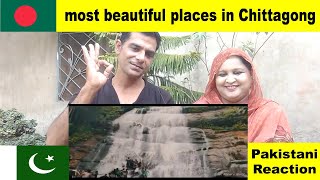 Chittagong has some of the most beautiful places in Bangladesh | pak reacts