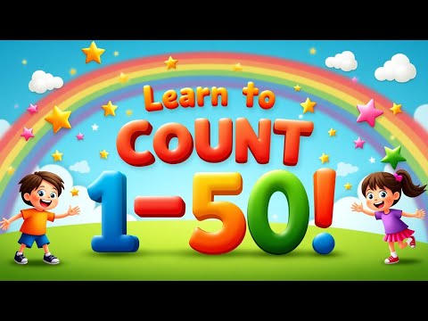 Sing & Count: Fun Number Adventure || Learn Numbers from 1 to 50