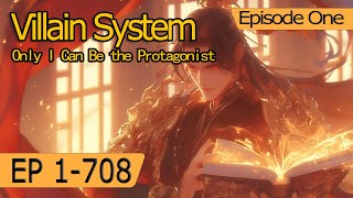 Villain System.1-708. Only I Can Be the Protagonist【Episode 1 of 9】