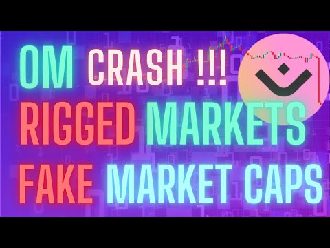 OM Crash!! Rigged markets - Fake market caps EXPLAINED