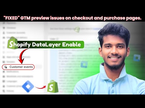 How to Enable Shopify DataLayer with GTM Preview on Purchase Page | Shopify Custom Pixel Tracking
