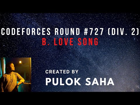 1529B. Love Song |Codeforces Round #727 (Div. 2)|Bangla Tutorial| CPP