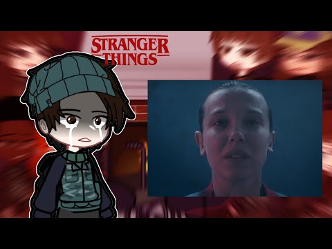 Stranger things S5 react to Eleven and her death II 2X SPEED II