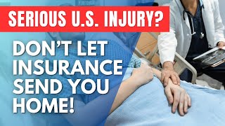 Travel Insurance Denied? Injured in the US? How to Fight Being Sent Back to Canada
