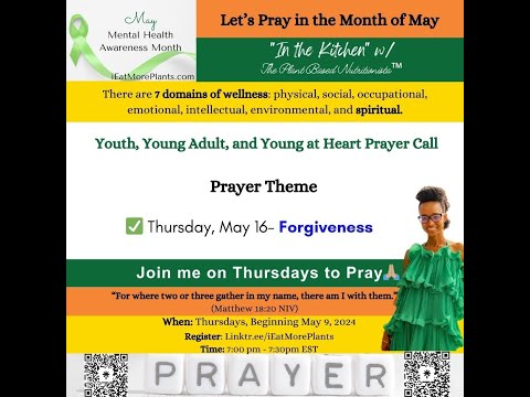 Youth, Young Adult, & Young at Heart Prayer Call May | 7pm (30 min) + Lettuce Benefits (Week 2)