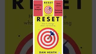 "Reset" by Dan Heath #bookreview #bookrecommendations #booksummary #booktok