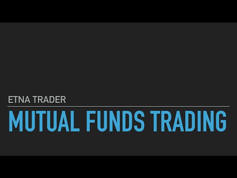 Mutual Funds Trading — ETNA Trader Web and Mobile