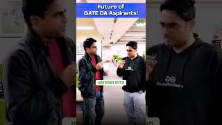 GATE DA Students Ka Future Kya Hai? #Shorts #GATE #GATEDA #GATEExam #GfG