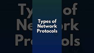 Types of Network Protocols ✍️