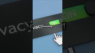 90 Seconds to Online Privacy Mastery!