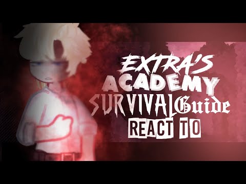 TEASG// The Extra’s Academy Survival Guide React To Ed Rothtaylor + Others// Part 1/2// Gcrv