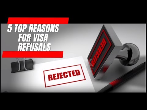 5 Top Reasons for Visa Refusals