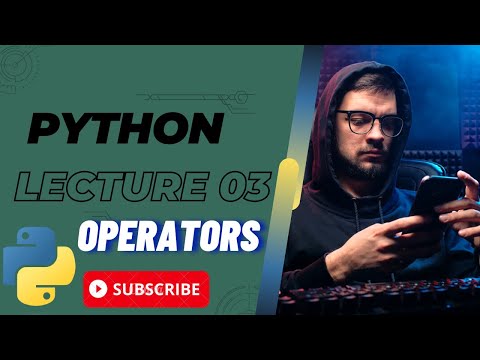 Python Tutorial - Lecture 03