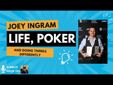 Joey Ingram on life, poker, and doing things differently