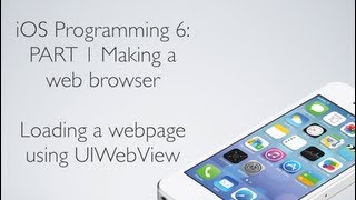 iOS Programming 6 Part 1: Building a web browser (UIWebView)