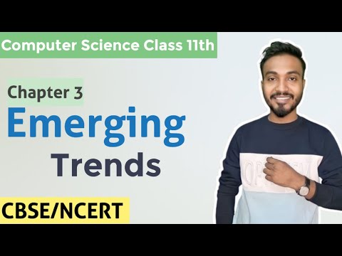 Emerging Trends part 2  | class 11 computer science #computerscience #cbse #exam2024