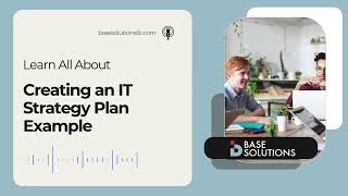 How to Create an IT Strategy Plan Example