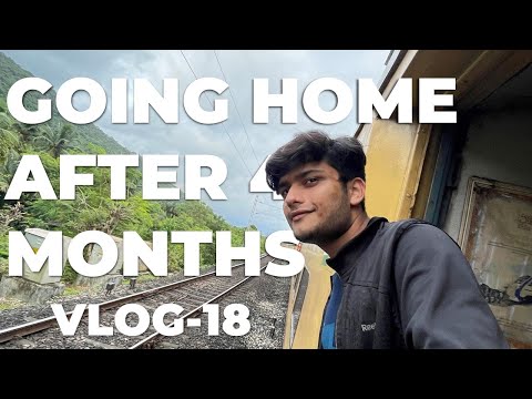 GOING HOME AFTER 4 MONTHS | Goa VLOG | VLOG-18