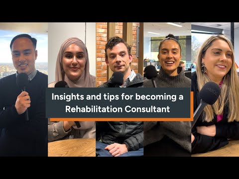 Insights and tips for becoming a Rehabilitation Consultant
