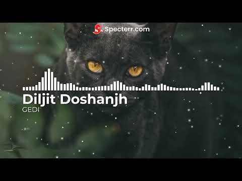 Diljit Dosanjh | Gedi (Bass Boosted) Neeru Bajwa | Jatinder Shah | Latest Punjabi Songs 2023