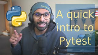 A QUICK introduction to Pytest