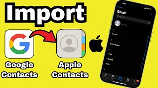 How to Import Google Contacts to iPhone 17, 16, 15, 14, 13, 12(Import Contacts From Gmail to iPhone)