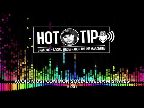 [HOT TIP🎙001]  Avoid these common social media mistakes - 847Studio