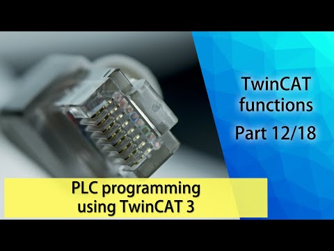 PLC programming using TwinCAT 3 - TwinCAT functions (Part 12/18)