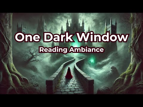 One Dark Window Ambiance | The Shepherd King Series