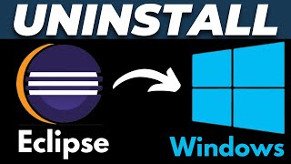 How to Completely Uninstall Eclipse IDE on Windows 10/11 2025