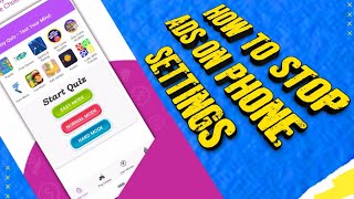 how to stop ads on mobile phone settings