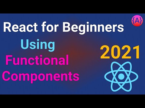 ReactJS Tutorial for Beginners using React Functional Components | Learn React JS | React JS Basics