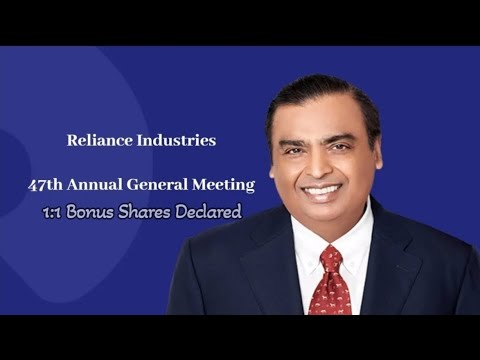 Reliance industries 47th AGM & RIL Declared 1:1 bonus share #fyers #samco