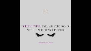 Special Offer: Eyelash Extensions with Trainee Model Pricing