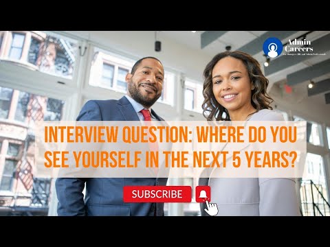 Interview question: Where do you see yourself in the next 5 years?