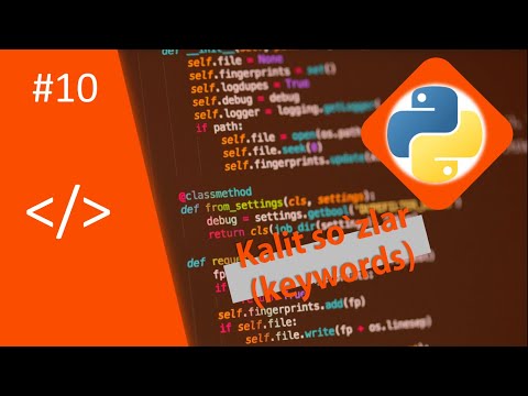 Python kalit so'zlar (keywords) | 2-Bo'lim 1-dars