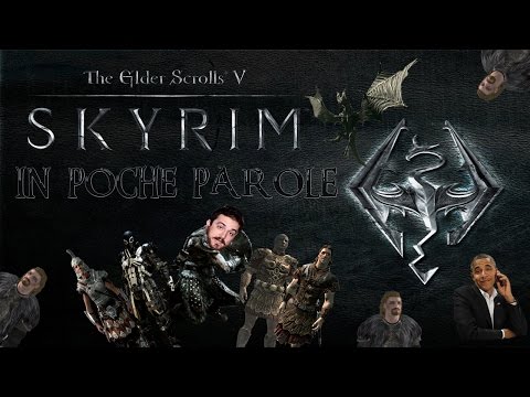 SKYRIM In Poche Parole