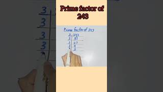 243 ky prime factor||prime factor of 243 #viral #youtube #youtubeshorts