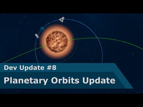 Dev Update 8 - Planetary Orbits and What's Next